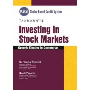 Taxmann's Investing in Stock Markets : Generic Elective in Commerce by Dr. Vanita Tripathi, Neeti Panwar